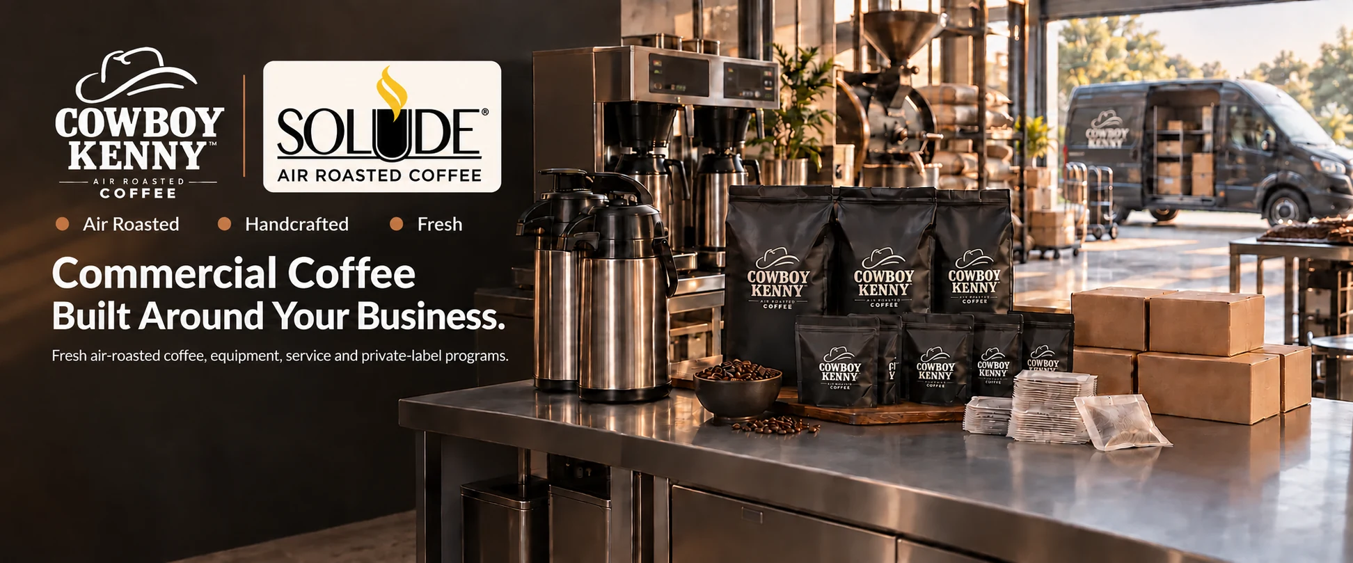 Cowboy Kenny Coffee and Solude Air Roasted Coffee commercial program: black five-pound coffee bags, single-serve pods, airpot carafes and brewers, a roaster and a delivery van.
